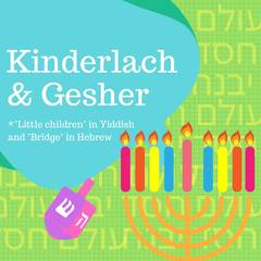 Banner Image for Kinderlach & Gesher revel in the glow of Hanukkah