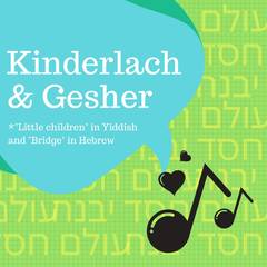 Banner Image for Kinderlach & Gesher May 