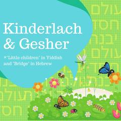 Banner Image for Kinderlach & Gesher Shabbat morning program