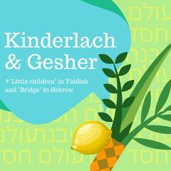 Banner Image for Kinderlach & Gesher young families celebrate Sukkot